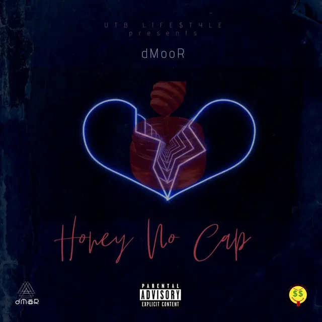 Honey (No Cap) [feat. Dre. BiGG$]