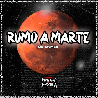 Rumo a Marte by MC TAYMER