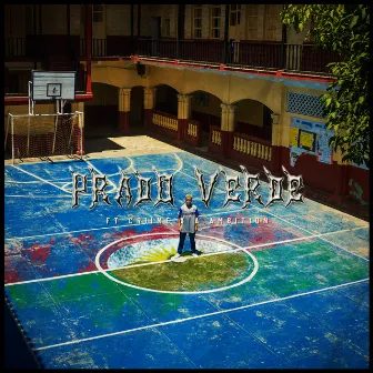 Prado Verde by EL YOWI GANG