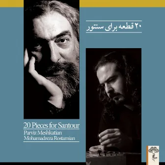 20 Pieces for Santour by Parviz Meshkatian