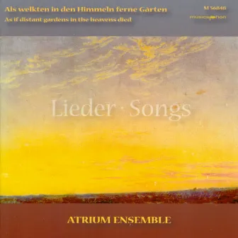 Chamber Music (German) - Schroeder, H. / Mendelssohn, Felix / Brahms, J. (As If Distant Gardens in the Heavens Died) by Atrium Ensemble