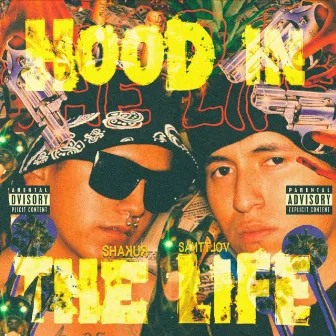 HOOD IN THE LIFE by D Shakur