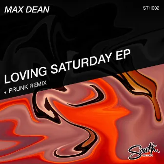 Loving Saturday by Max Dean