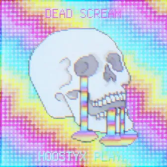 Dead Scream by 