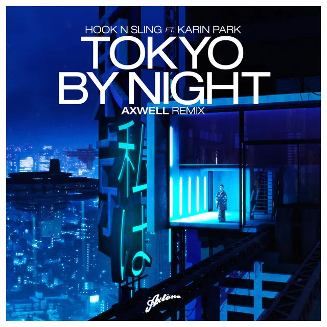 Tokyo By Night - Axwell Remix