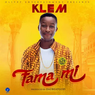 Fama Mi by Klem