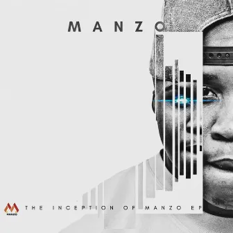 The Inception Of Manzo EP by Manzo