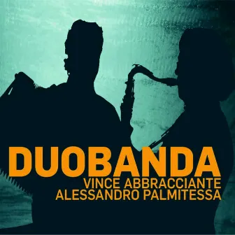 Duobanda by Vince Abbracciante