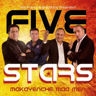 Makayenche Maa Men (Top chaabi marocain) by Five Stars