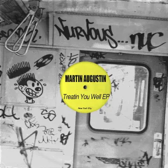 Treatin You Well EP by Martin Augustin