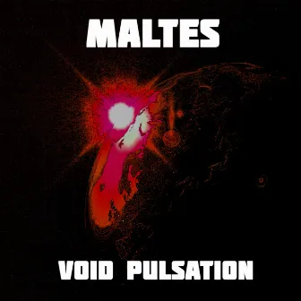 Void Pulsation by MaLTeS