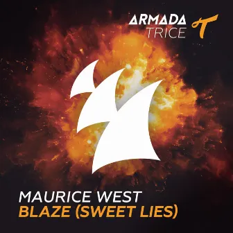 Blaze (Sweet Lies) by Maurice West