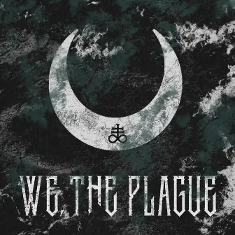 We, the Plague by Shores Of Lunacy