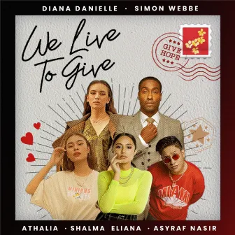 We Live To Give by Shalma Eliana