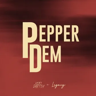 Pepper Dem by Kofi Dartey