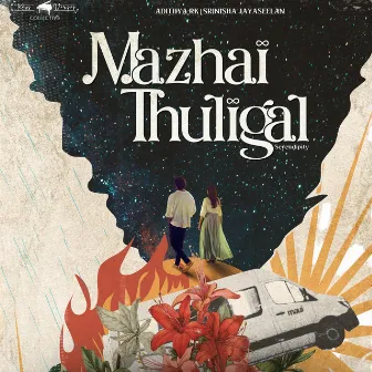 Mazhai Thuligal - Serendipity by Keys & Verses Collective