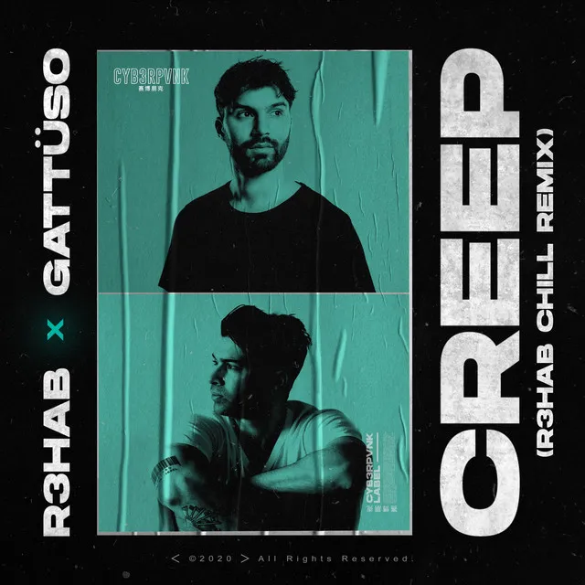 Creep (R3HAB Chill Mix)