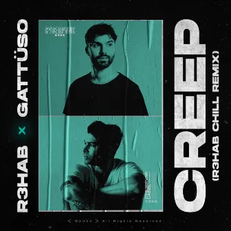 Creep (R3HAB Chill Mix) by GATTÜSO