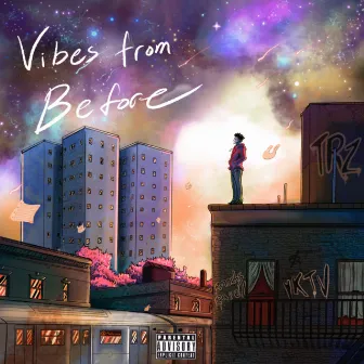 Vibes From Before by TheRealZo