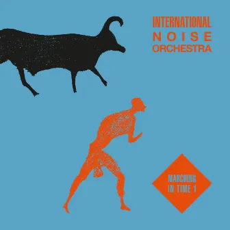 Marching in Time 1 by International Noise Orchestra