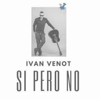 Si Pero No by Ivan Venot