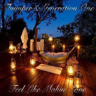 Feel Like Makin' Love by Thumper & Generation One