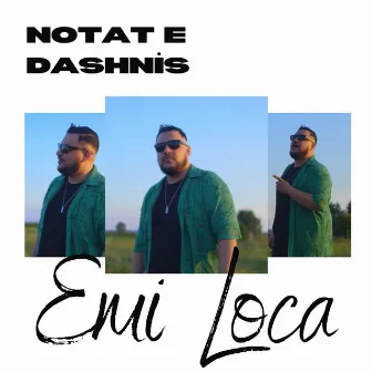 Notat E Dashnis by Emi Loca