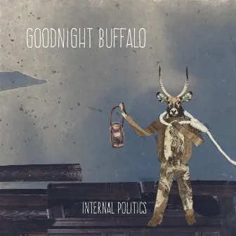 Internal Politics by Goodnight Buffalo