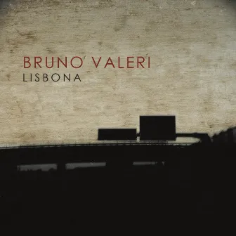 Lisbona by Bruno Valeri