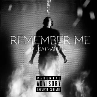 Remember Me by Corey Knoxville