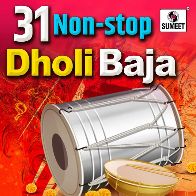 31 Nonstop Dholibaja