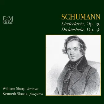 Robert Schumann: Dichterliebe, Op. 48 - Liederkreis, Op. 39 by Kenneth Slowik