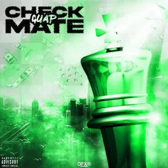 Check Mate by Guap