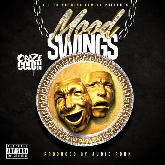 Mood Swings by Craze Colon