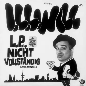 LP nicht vollständig (Instrumentals) by I.L.L. Will