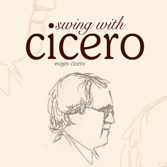 Swing With Cicero by Eugen Cicero