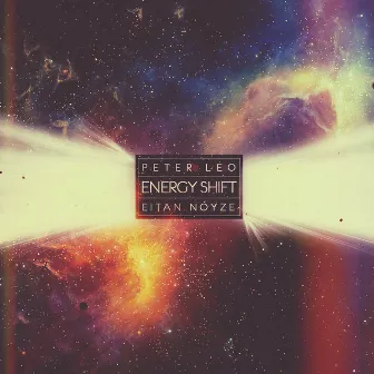 Energy Shift by Eitan Noyze