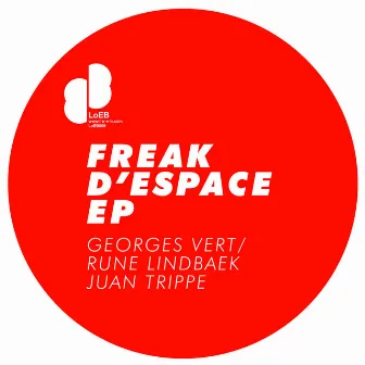 Freak D'Espace EP by Georges Vert