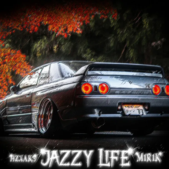 JAZZY LIFE