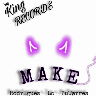 Make by Rodr1gues