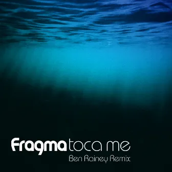 Toca Me (Ben Rainey Remix) by Ben Rainey