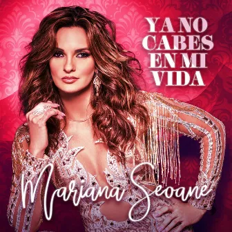 Ya No Cabes en Mi Vida by Mariana Seoane