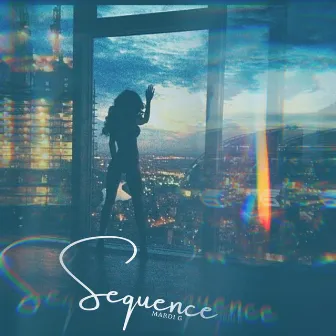 Sequence by Mardi G