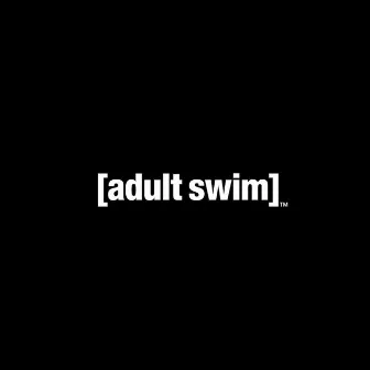 Adult Swim by Player2Jay