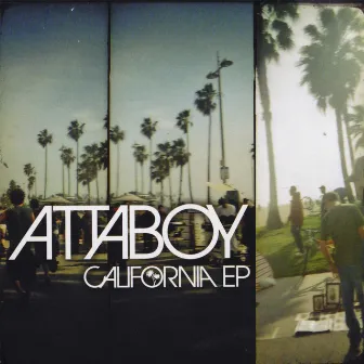 California EP by Attaboy