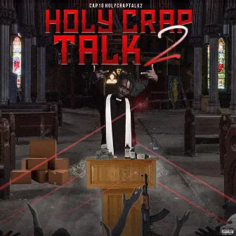 Holy Crap Talk 2 by Cap10