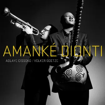 Amanké Dionti by Volker Goetze