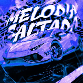 MELODIA SALTADA by DXN CHVLX