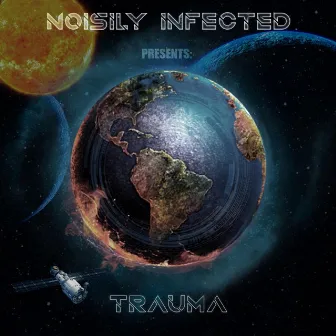 Trauma by Noisily Infected