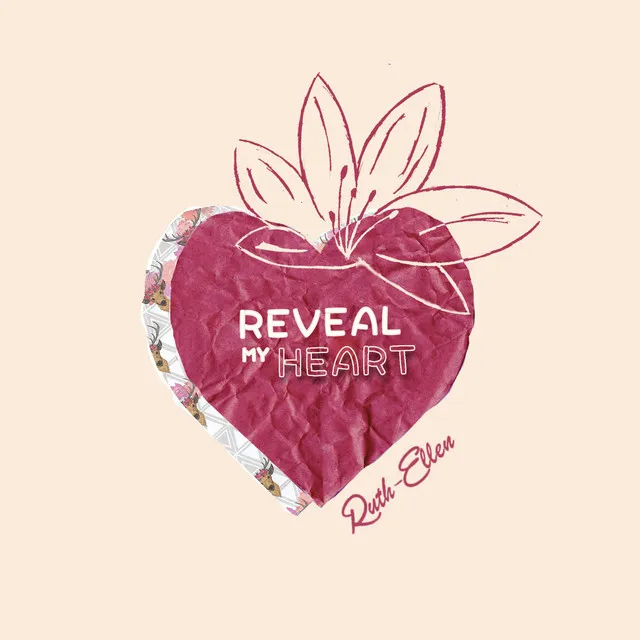 Reveal My Heart